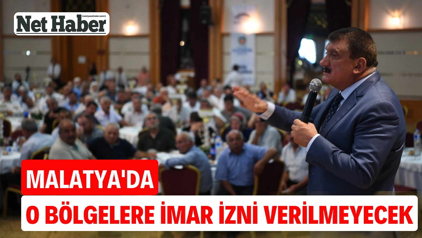 Malatya'da o bölgelere imar izni verilmeyecek