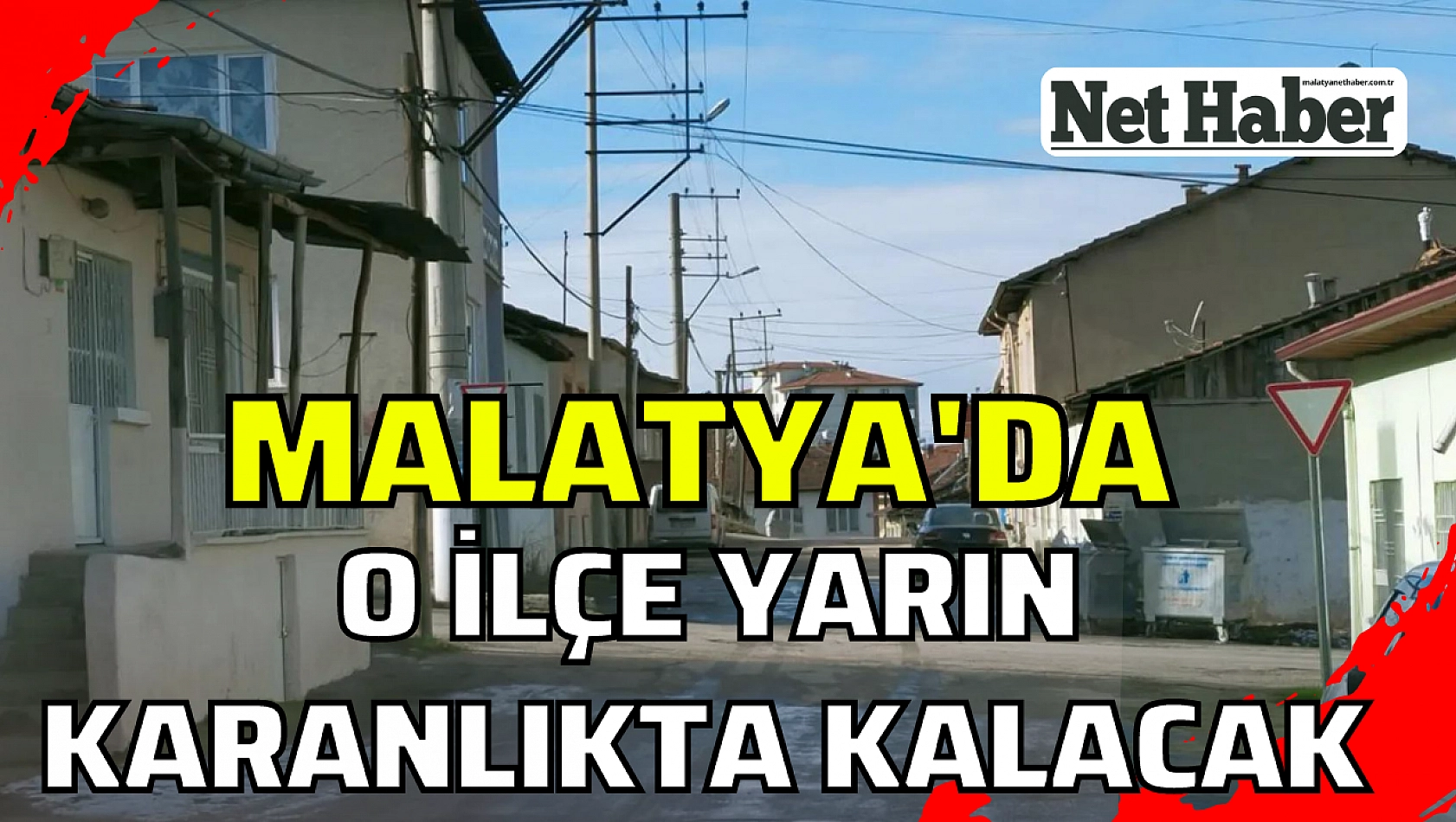 Malatya'da o ilçe yarın karanlıkta kalacak 