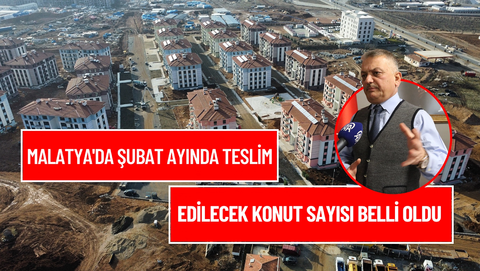 Malatya'da Şubat ayında teslim edilecek konut sayısı belli oldu!