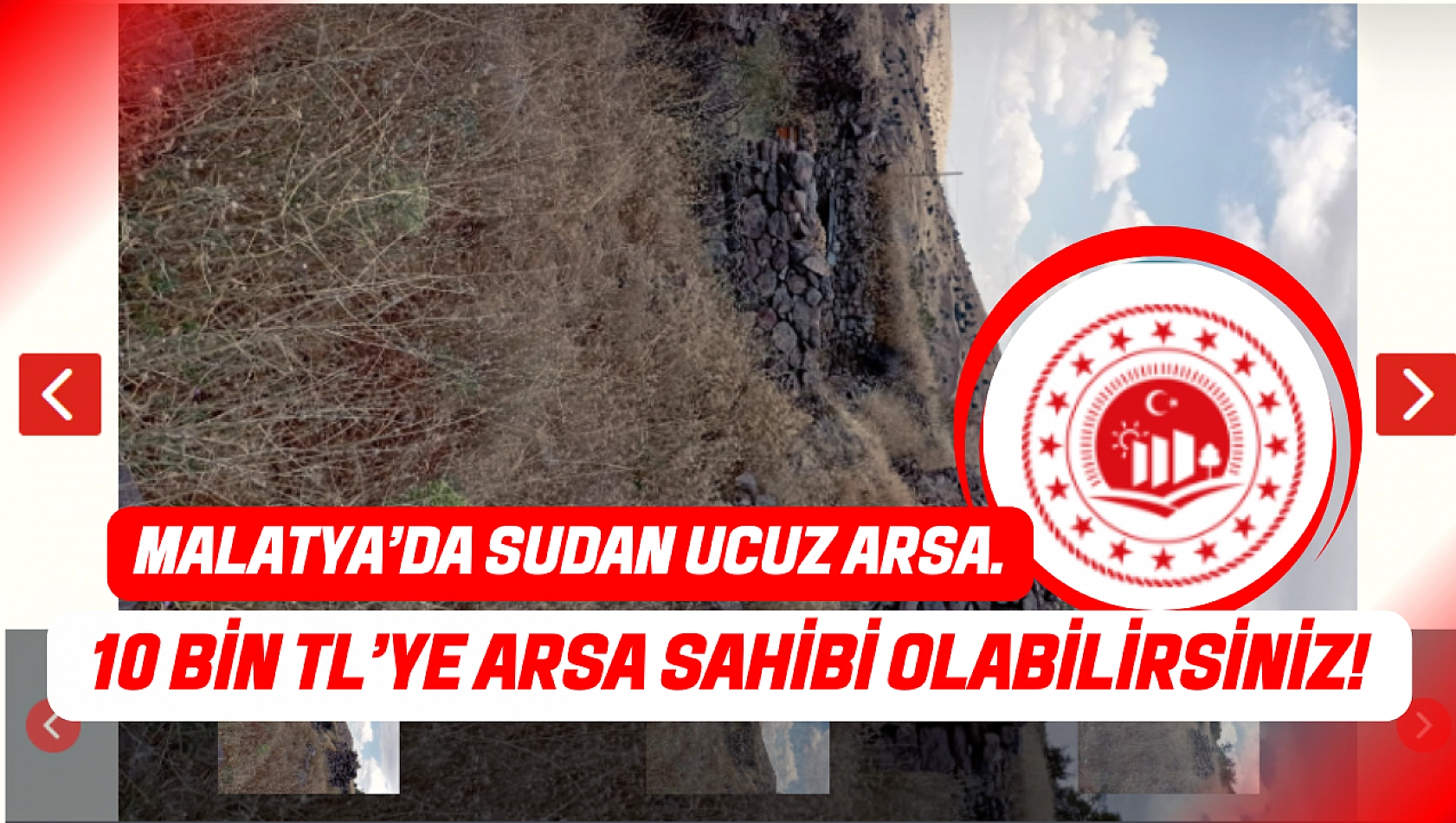 Milli Emlak'tan Malatya'da sudan ucuz arsa. 10 Bin TL'ye arsa sahibi olabilirsiniz!