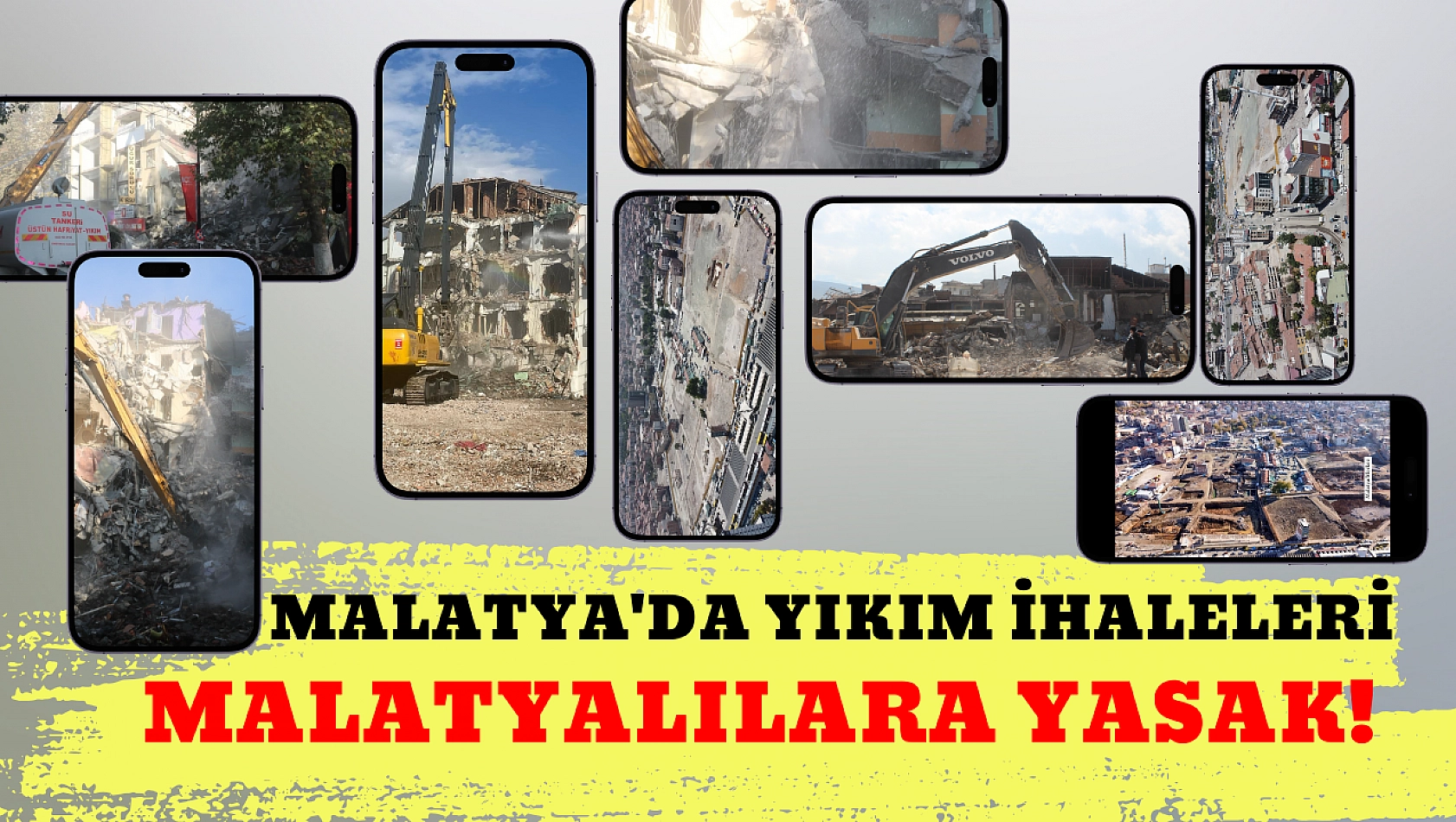 Malatya'da yıkım ihaleleri Malatyalılara yasak!