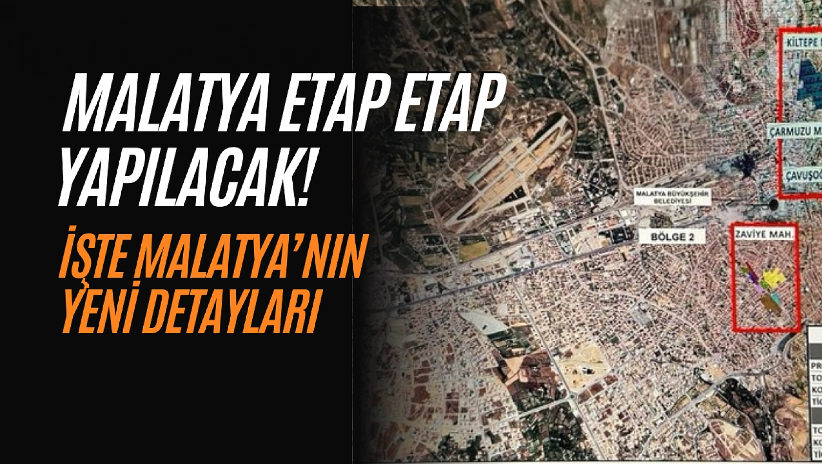 Malatya etap etap yapılacak! İşte Malatya'nın yeni detayları