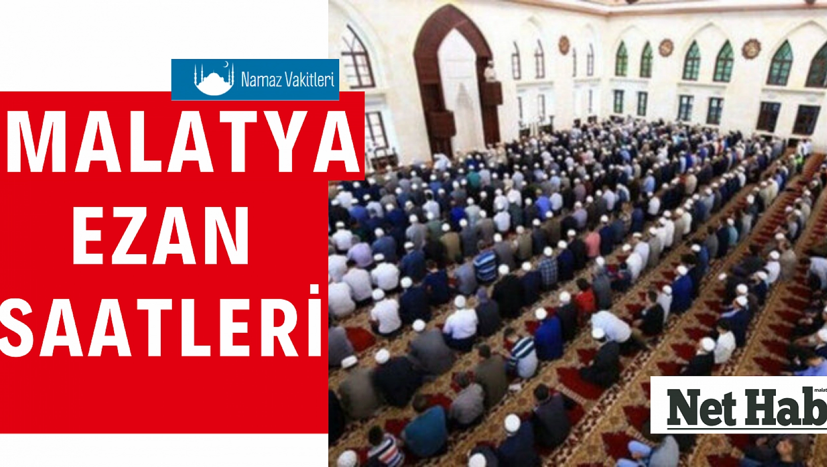 Malatya ezan saatleri