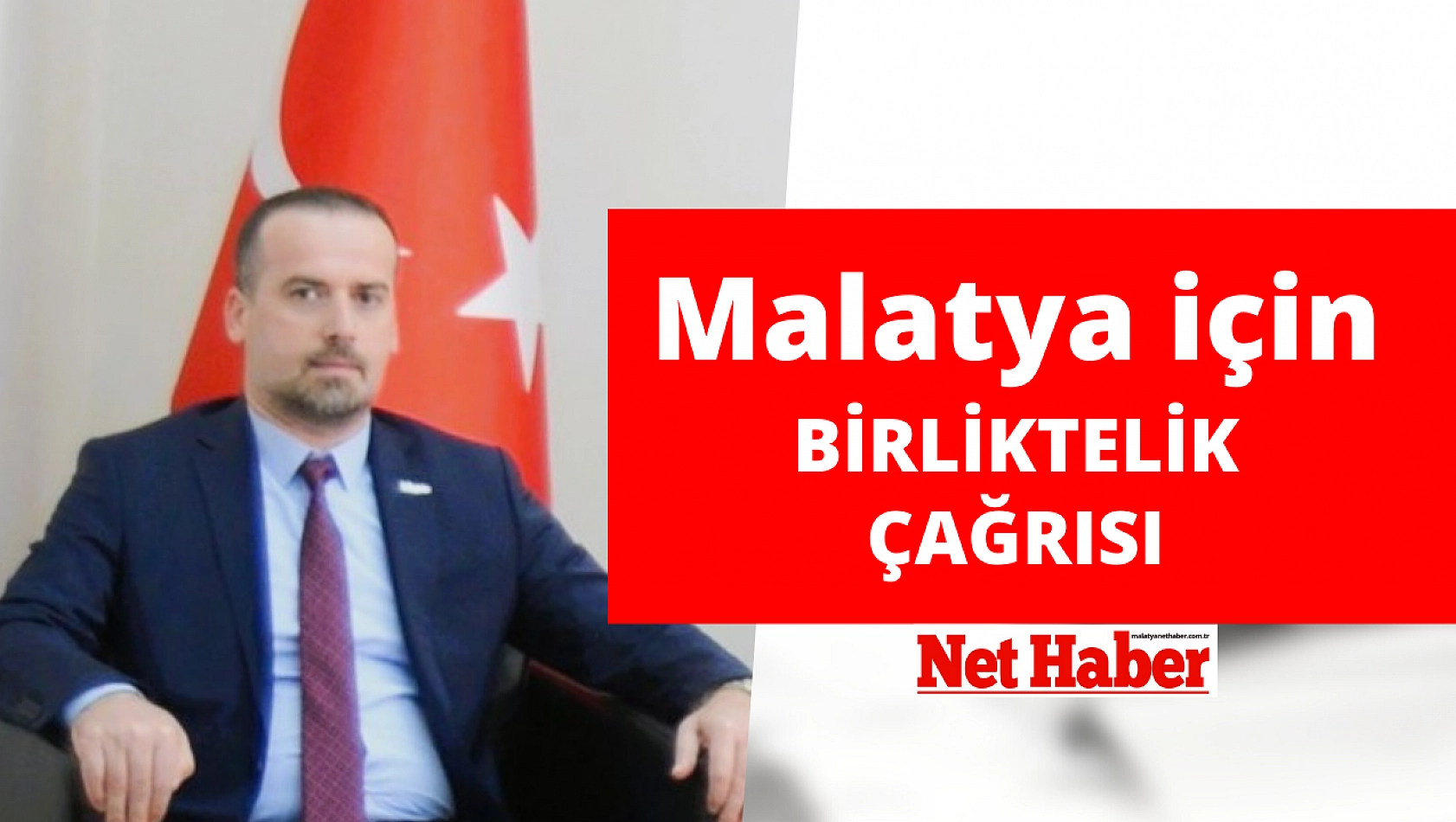 Malatya için birliktelik çağrısı