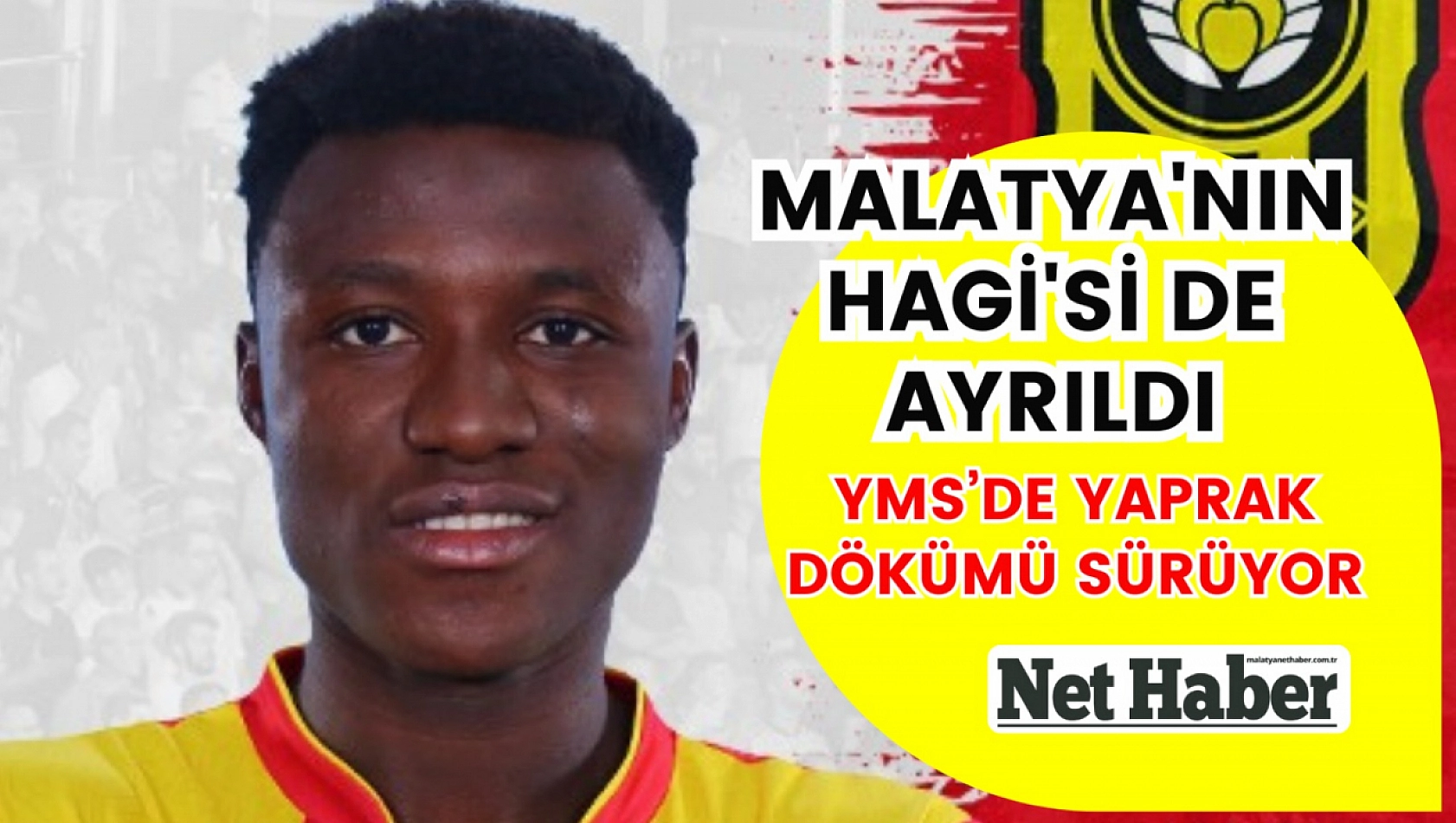 Malatya'nın Hagi'si de ayrıldı