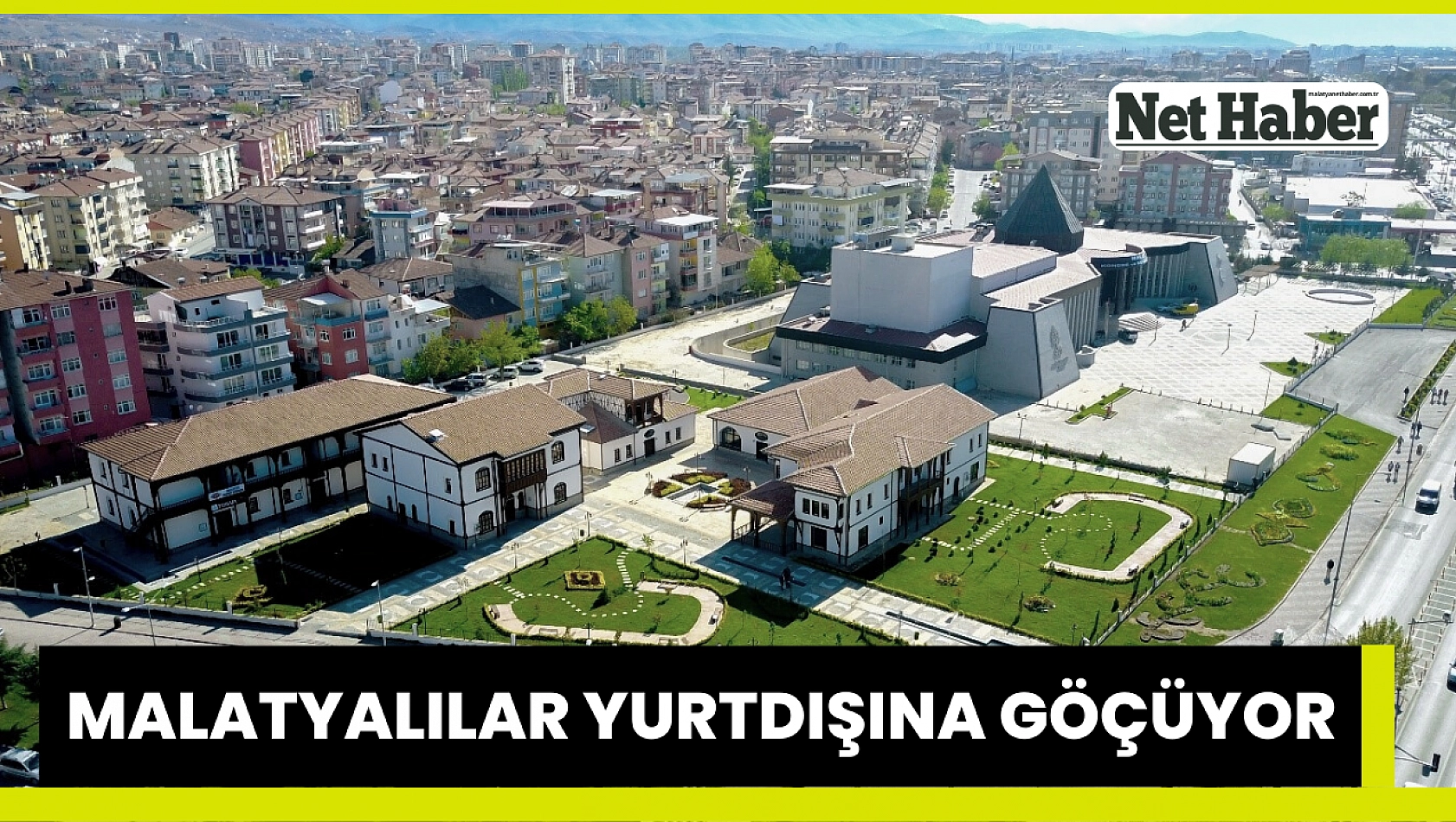 Malatyalılar yurtdışına göçüyor