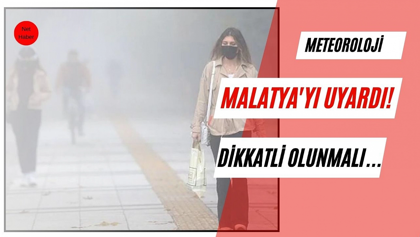 Meteoroloji Malatya'yı uyardı! Dikkatli olunmalı...