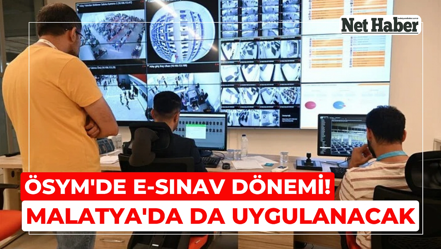 ÖSYM'de e-Sınav dönemi! Malatya'da da uygulanacak