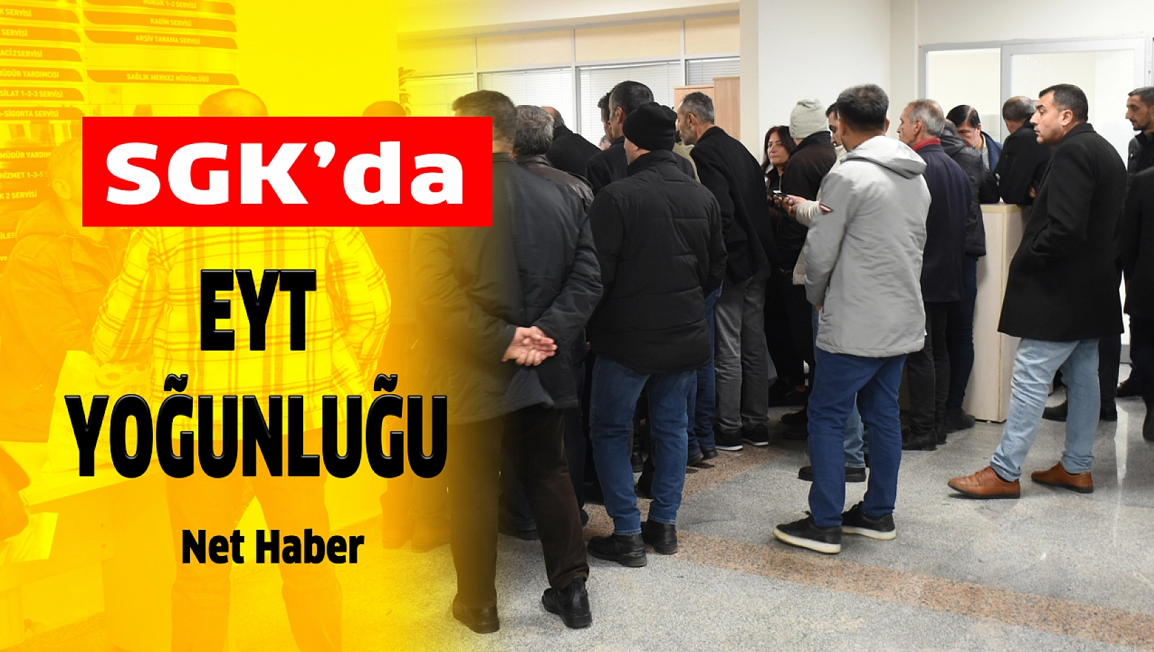 SGK'da EYT yoğunluğu