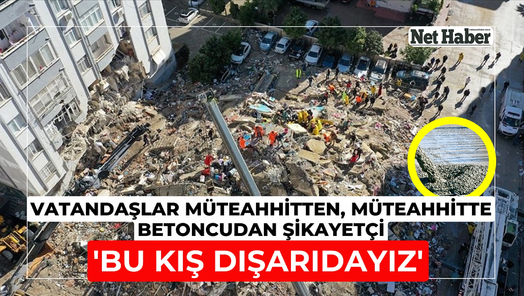 Vatandaşlar müteahhitten, müteahhitte betoncudan şikayetçi 'Bu kış dışarıdayız'