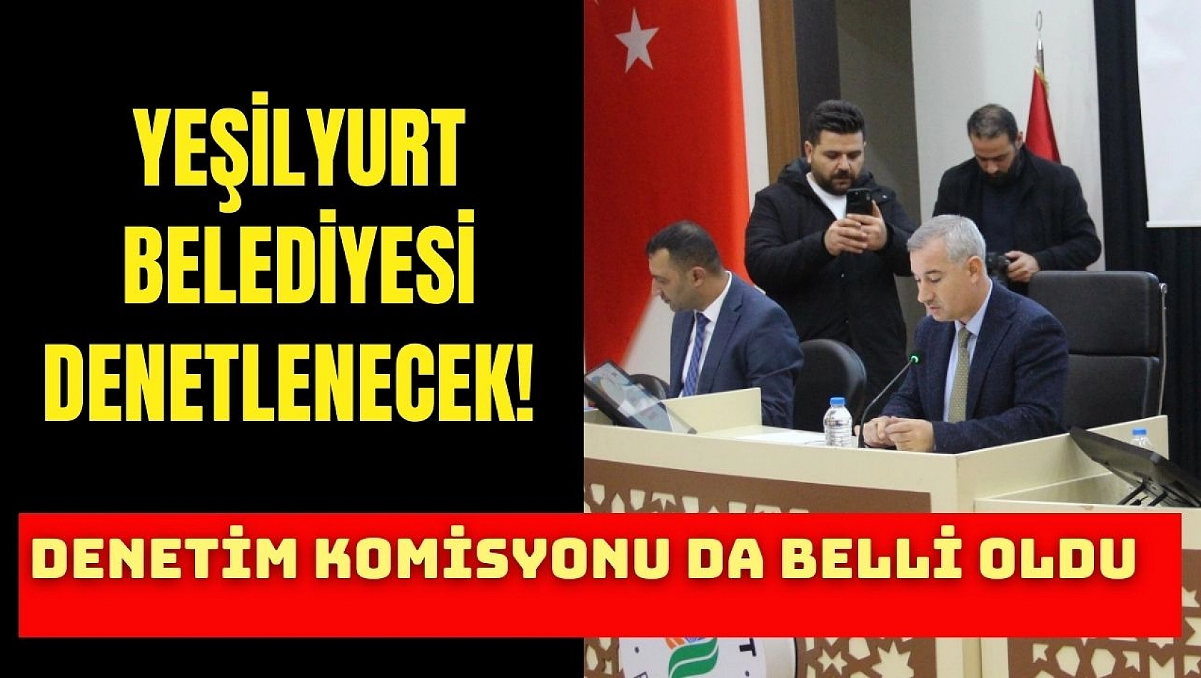 Yeşilyurt Belediyesi denetlenecek!