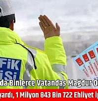 Malatya'da binlerce vatandaş mağdur oldu: Bakanlık uyardı, 1 milyon 843 bin 722 ehliyet iptal edildi