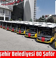 Büyükşehir Belediyesi 80 Şoför Alacak