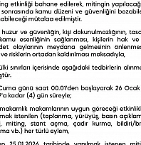 Gösteri ve yürüyüşler 4 gün boyunca yasaklandı