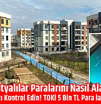 Hesaplarınızı kontrol edin! TOKİ 5 bin TL para iadesi başladı| Malatyalılar paralarını nasıl alacak?