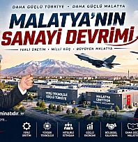 'Malatya yüksek teknoloji üreten bir şehir olabilir'