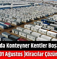 Malatya'da Konteyner Kentler Boşaltılıyor: Son Tarih 31 Ağustos |Kiracılar Çözüm Bekliyor