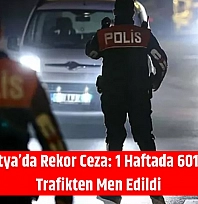 Malatya'da Rekor Ceza: 1 Haftada 601 Araç Trafikten Men Edildi