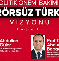 Malatya'da Terörsüz Türkiye Vizyonu konuşulacak