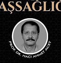Malatya'da tıp camiasının acı kaybı: Hacı Ahmet Acet vefat etti