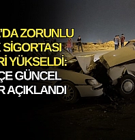 Malatya'da zorunlu trafik sigortası primleri yükseldi: İlçe ilçe güncel primler açıklandı