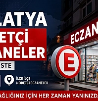 Malatya nöbetçi eczaneler: 3 Ağustos
