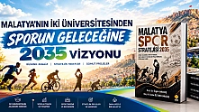 Malatya'nın iki üniversitesinden sporun geleceğine 2035 vizyonu
