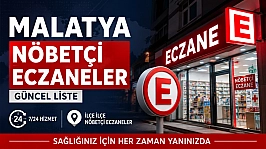 Malatya nöbetçi eczaneler: 3 Ağustos