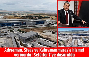 Adıyaman, Sivas ve Kahramanmaraş'a hizmet veriyordu! Malatya'da seferler düşürüldü