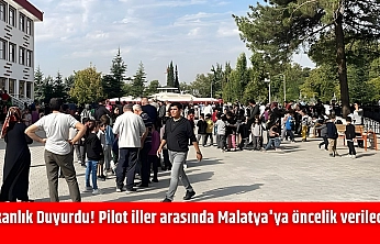 Bakanlık Duyurdu! Malatya'ya öncelik verilecek