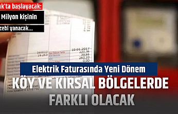Elektrik Faturasında Yeni Dönem: Köy ve Kırsal Bölgelerde Farklı Olacak