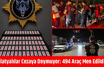 Malatyalılar cezaya doymuyor: 494 araç men edildi…