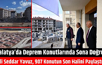Malatya'da deprem konutlarında sona doğru: Vali Seddar Yavuz, 907 konutun son halini paylaştı...