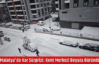 Malatya'da kar sürprizi: Kent merkezi beyaza büründü