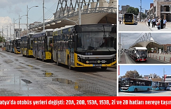 Malatya'da otobüs yerleri değişti: 20A, 20B, 153A, 153B, 2İ ve 2B hatları nereye taşındı?