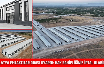 Malatya Emlakcılar Odası Uyardı: Hak Sahipliğiniz İptal Olabilir
