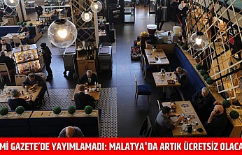 Resmi Gazete'de yayımlamadı: Malatya'da artık ücretsiz olacak!