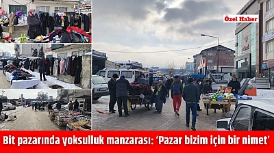 Bit pazarında yoksulluk manzarası: 'Pazar bizim için bir nimet'