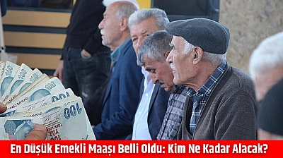 En düşük emekli maaşı belli oldu: Kim ne kadar alacak?