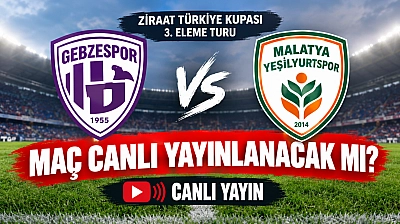 Gebzespor-Yeşilyurtspor maçı canlı yayınlanacak mı?