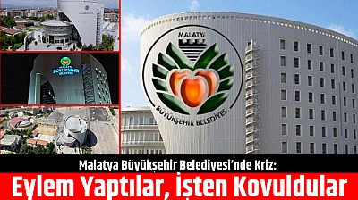 Malatya Büyükşehir Belediyesi'nde Kriz: Eylem Yaptılar || İşten Kovuldular