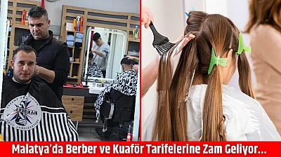 Malatya'da Berber ve Kuaför Tarifelerine Zam Geliyor…