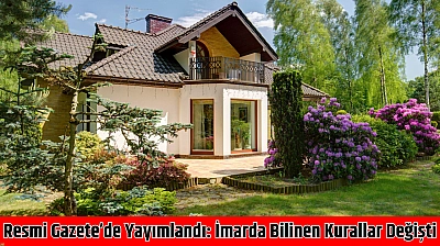 Resmi Gazete'de yayımlandı: İmarda bilinen kurallar değişti