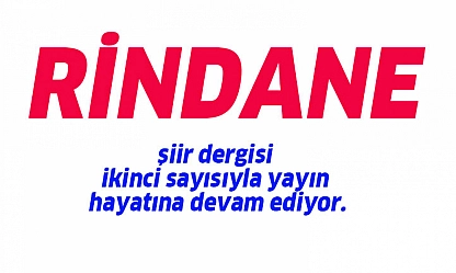 Rindane Şiir Dergisi'ni keşfedin