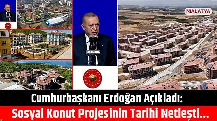 Cumhurbaşkanı Erdoğan açıkladı: Sosyal Konut projesinin tarihi netleşti...