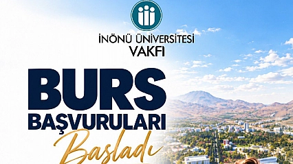 İnönü Üniversitesi'nde burs başvuruları başladı!