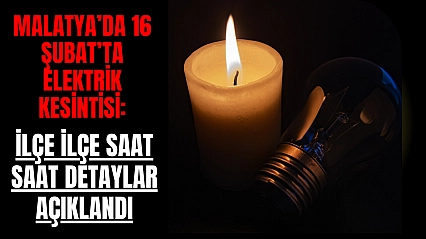 Malatya'da 16 Şubat'ta Elektrik Kesintisi: İşte İlçe İlçe Detaylar