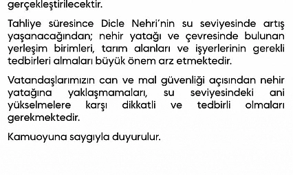Dicle Barajı'ndan kontrollü su tahliyesi yapılacak