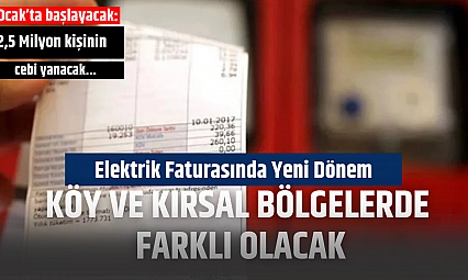 Elektrik Faturasında Yeni Dönem: Köy ve Kırsal Bölgelerde Farklı Olacak