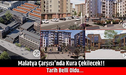 Malatya Çarşısı'nda Kura Çekilecek!! Tarih Belli Oldu…